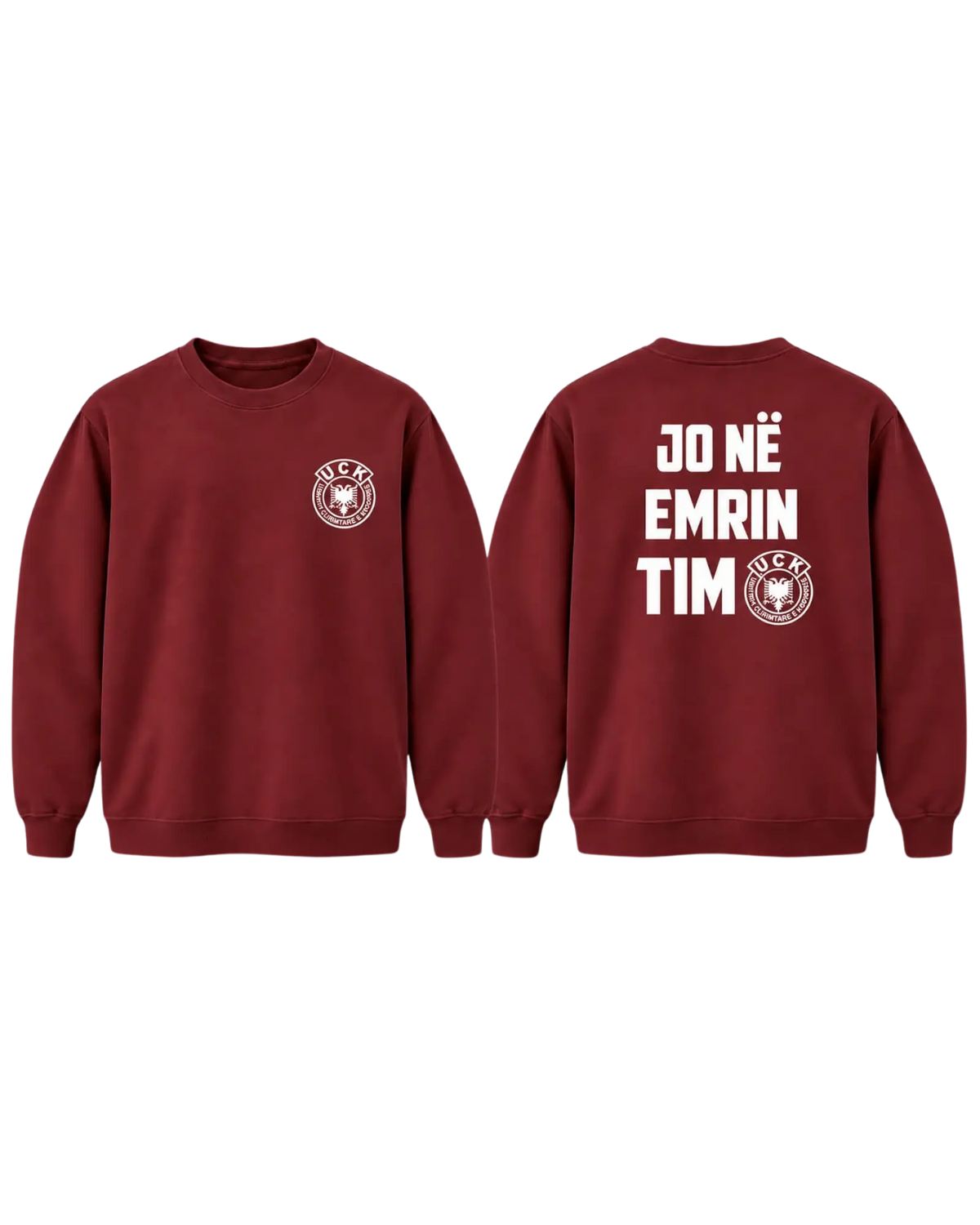 Jo në emrin tim sweatshirt in burgundy – front with white UÇK emblem, back with white lettering
